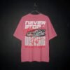 Never Stop Driving Oversized T-Shirt – Racing Streetwear Edition